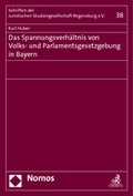 Cover: Das Spannungsverh&auml;ltnis von Volks- und Parlamentsgesetzgebung in Bayern - Nomos