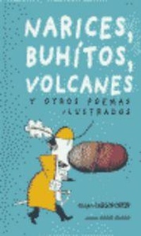 Abbildung von: Narices, buhítos, volcanes y otros poemas ilustrados - Media Vaca