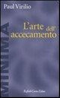 Abbildung von: L' arte dell'accecamento - Minima;Raffaello Cortina Editore