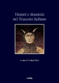 Cover: Tiranni E Tirannide Nel Trecento Italiano - Viella