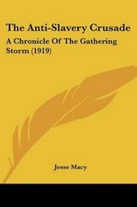 Abbildung von: The Anti-Slavery Crusade - Kessinger Publishing