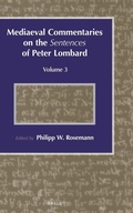 Cover: Mediaeval Commentaries on the Sentences of Peter Lombard - Brill
