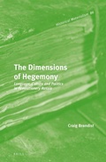 Cover: The Dimensions of Hegemony - Brill