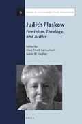 Cover: Judith Plaskow: Feminism, Theology, and Justice - Brill