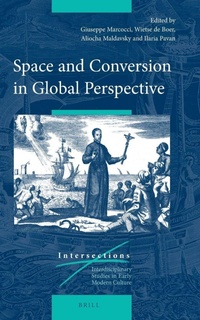 Enlarge image Cover: Space and Conversion in Global Perspective - Brill