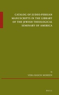 Cover: Catalog of Judeo-Persian Manuscripts in the Library of the Jewish Theological Seminary of America - Brill
