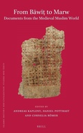 Cover: From Bawi? to Marw. Documents from the Medieval Muslim World - Brill