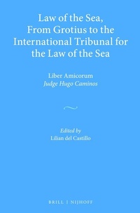 Bild: Law of the Sea, From Grotius to the International Tribunal for the Law of the Sea - Martinus Nijhoff