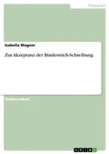 Cover: Zur Akzeptanz der Bindestrich-Schreibung - GRIN Verlag