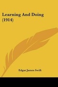 Cover: Learning And Doing (1914) - Kessinger Publishing