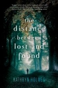 Enlarge image Cover: The Distance Between Lost and Found - HarperCollins