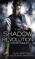 Cover: The Shadow Revolution: Crown & Key - Del Rey