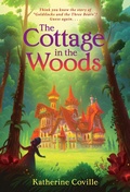 Cover: The Cottage in the Woods - Knopf Books for Young Readers