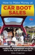Cover: How To Make Money at Car Boot Sales - Constable and Robinson
