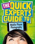 Cover: Quick Expert's Guide: Mobile Phone Photography - Wayland