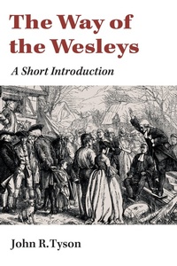 Enlarge image Cover: Way of the Wesleys - William B Eerdmans Publishing Co