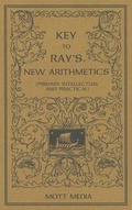 Cover: Key to Ray's New Arithmetics - Mott Media (MI)