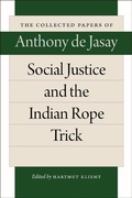 Cover: Social Justice & the Indian Rope Trick - Liberty Fund Inc
