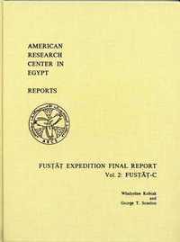 Enlarge image Cover: Fustat Expedition Final Report, Vol. 2 - American Research Center in Egypt