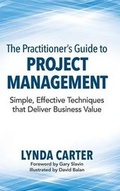 Cover: The Practitioner's Guide to Project Management - Competitive Edge Consulting Inc.