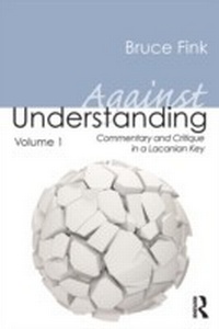 Enlarge image Cover: Against Understanding, Volume 1 - Routledge