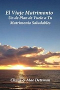 Cover: El Viaje Matrimonio - Today's Promise, Incorporated