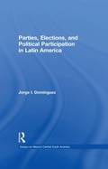 Cover: Parties, Elections, and Political Participation in Latin America - Routledge
