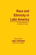 Cover: Race and Ethnicity in Latin America - Routledge