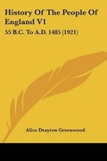 Cover: History Of The People Of England V1 - Kessinger Publishing