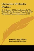 Cover: Chronicles Of Border Warfare - Kessinger Publishing