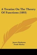 Cover: A Treatise On The Theory Of Functions (1893) - Kessinger Publishing