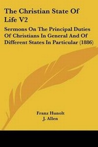 Enlarge image Cover: The Christian State Of Life V2 - Kessinger Publishing