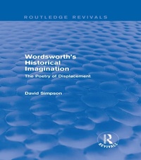 Enlarge image Cover: Wordsworth's Historical Imagination (Routledge Revivals) - Routledge