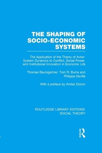 Enlarge image Cover: The Shaping of Socio-Economic Systems (RLE Social Theory) - Routledge