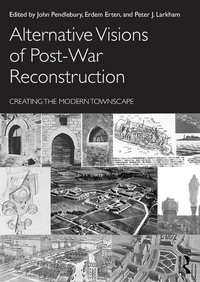 Abbildung von: Alternative Visions of Post-War Reconstruction - Routledge