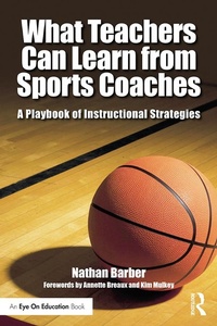 Abbildung von: What Teachers Can Learn From Sports Coaches - Routledge