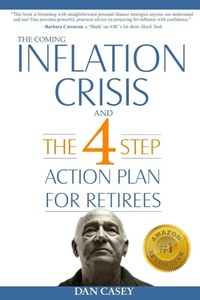 Enlarge image Cover: The Coming Inflation Crisis and the 4 Step Action Plan for Retirees - Lulu.com