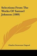 Cover: Selections From The Works Of Samuel Johnson (1909) - Kessinger Publishing