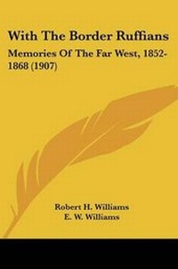 Enlarge image Cover: With The Border Ruffians - Kessinger Publishing
