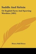 Cover: Saddle And Sirloin - Kessinger Publishing
