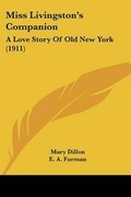 Cover: Miss Livingston's Companion - Kessinger Publishing