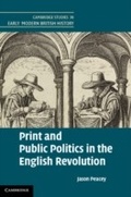 Cover: Print and Public Politics in the English Revolution - Cambridge University Press