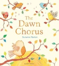 Cover: The Dawn Chorus - Bloomsbury Childrens Books