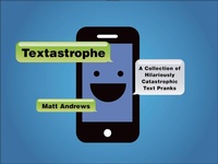 Enlarge image Cover: Textastrophe - St. Martin's Griffin
