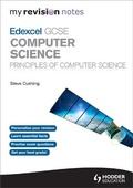 Cover: My Revision Notes Edexcel GCSE Computer Science - Hodder Education