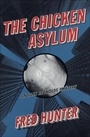Cover: The Chicken Asylum - Minotaur Books