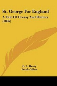 Enlarge image Cover: St. George For England - Kessinger Publishing