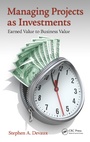 Cover: Managing Projects as Investments - CRC Press