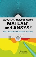 Cover: Acoustic Analyses Using Matlab (R) and Ansys (R) - CRC Press