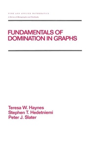 Enlarge image Cover: Fundamentals of Domination in Graphs - CRC Press